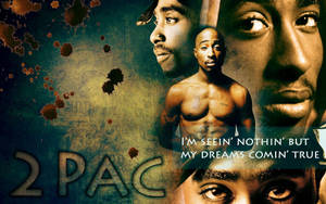 2pac I M Seein Nothin Wallpaper