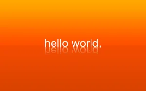 4k Programming Orange Hello World Poster Wallpaper