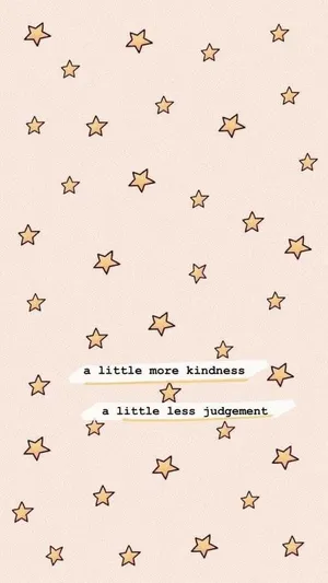 A Little More Kindness A Little More Progress Wallpaper