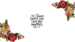 A White Background With Flowers And A Quote Wallpaper