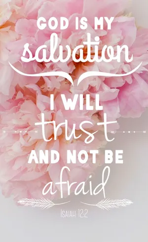 Aesthetic Bible Verse Isaiah 12:2 Wallpaper
