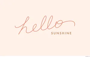 Aesthetic Quotes Hello Sunshine Wallpaper