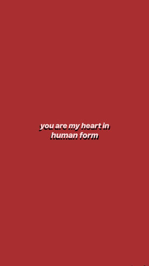 Aesthetic Quotes You Are My Heart Wallpaper