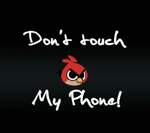 Angry Birds Don't Touch My Phone Wallpaper Wallpaper
