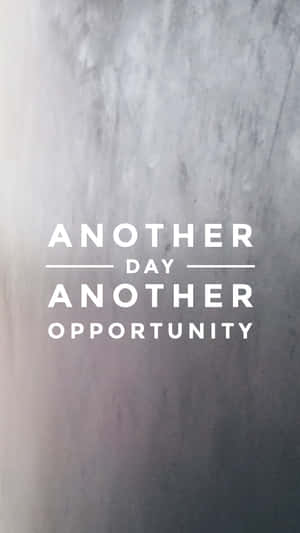 Another Opportunity Wallpaper