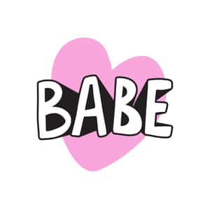 Babe Heart Graphic Wallpaper