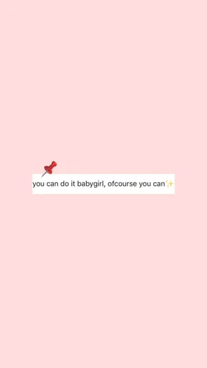 Baby Girl Aesthetic You Can Do It Wallpaper