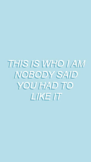 Badass Blue Aesthetic Quote Iphone Wallpaper