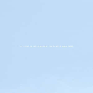 Baddie Quote Aesthetic Light Blue Wallpaper