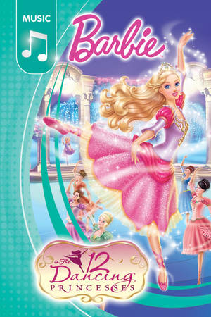 Barbie Princess Dancing Princesses Music Cover Wallpaper