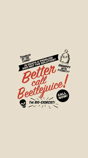 Better Call Beetlejuice Wallpaper