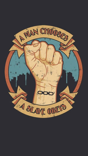 Bioshock A Man Chooses A Slave Obeys Phone Wallpaper