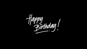 Black Aesthetic Happy Birthday Wallpaper