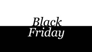 Black Friday Impactful Shopping Discounts In Black And White Wallpaper