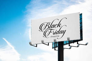 Black Friday Luxury Billboard Advertisement Wallpaper