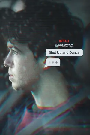 Black Mirror Shut Up And Dance Poster Wallpaper