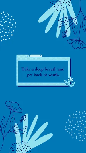 Blue Aesthetic Deep Breath Quote Wallpaper