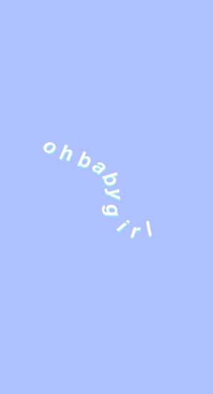 Blue Baddie Baby Girl Wallpaper