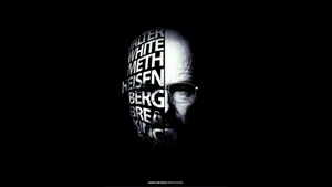 Breaking Bad Walter Face Text Wallpaper