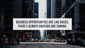 Business Opportunities Buses Quote Cityscape Wallpaper