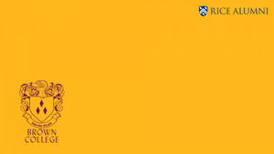 Caption: The Majestic Brown College Logo Of Rice University Wallpaper
