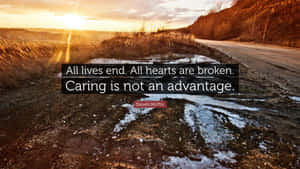 Caring Advantage Quote Landscape Wallpaper