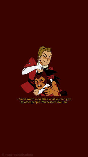 Catradora You Deserve Love Quote Wallpaper