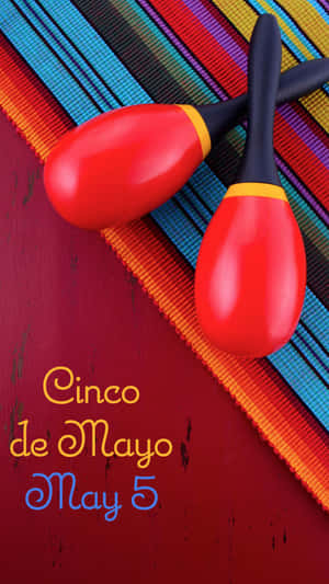 Celebrate The Culture Of Mexico With Cinco De Mayo Wallpaper