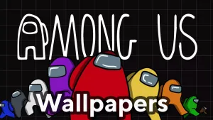 Choose Your Character & Find Out Who The Imposter Is Wallpaper