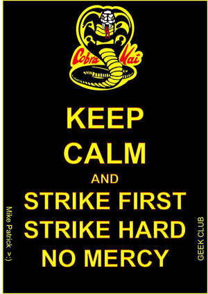 Cobra Kai Keep Calm Quote Wallpaper