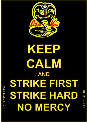 Cobra Kai Keep Calm Quote Wallpaper
