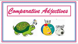 Comparative Adjectives Educational Poster Wallpaper