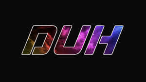 Cosmic D U H Text Design Wallpaper