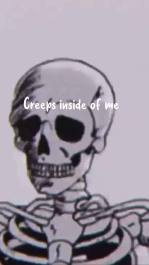 Creeps Skeleton Meme Wallpaper