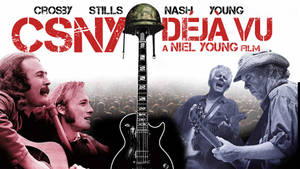 Crosby, Stills, Nash & Young Deja Vu Wallpaper