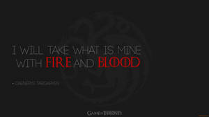 Daenerys Quote House Targaryen Wallpaper