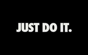 Dark Just Do It Slogan Wallpaper