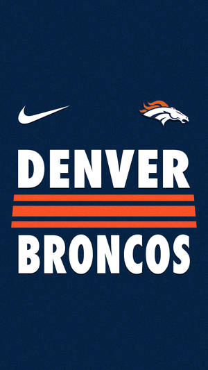 Denver Broncos Iphone With Nike Logo Wallpaper