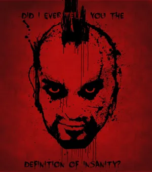 Did Ever You The Definition Of Insanity? Wallpaper