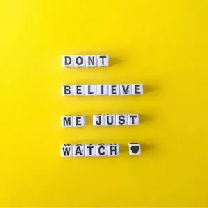 Don't Believe Me Just Watch Wallpaper