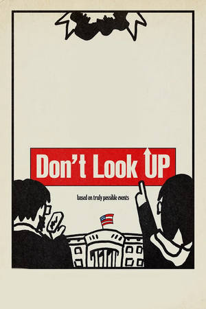 Don't Look Up Movie Artwork - A Moment Frozen In Time Wallpaper