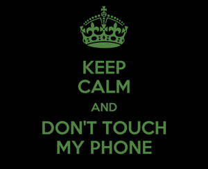 Don't Touch My Phone Green Crown Wallpaper