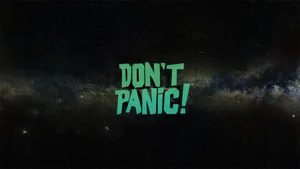 Don’t Panic! Starry Background Wallpaper