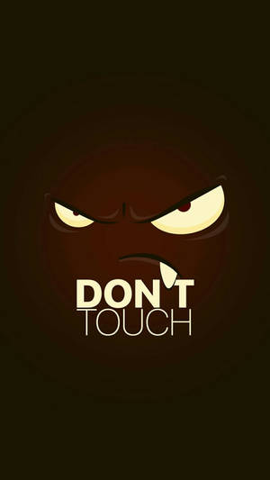 Don’t Touch My Ipad With Angry Face Warning Wallpaper