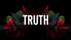 Dope Truth Text Art Wallpaper