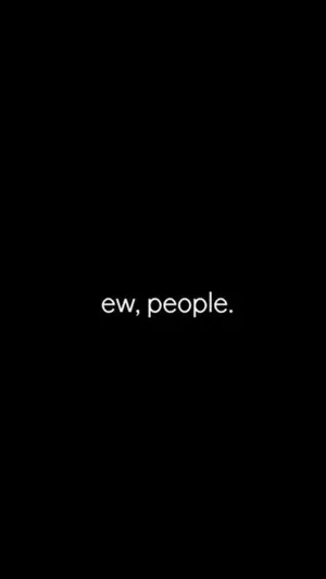 Ew People Black Aesthetic Mood Wallpaper