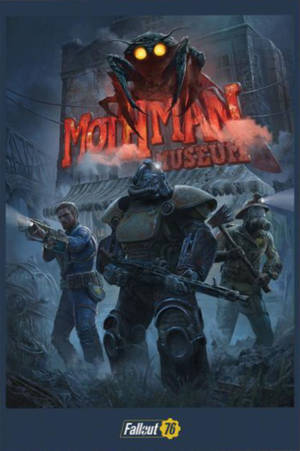 Fallout 76 Mothman Museum Poster Wallpaper