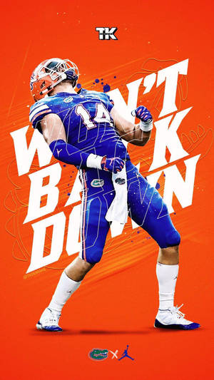 Florida Gators Wont Back Down Wallpaper