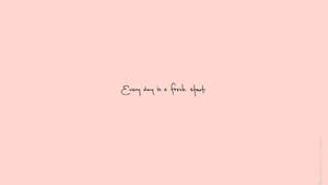 Fresh Start Girly Pink Aesthetic Wallpaper