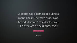 Funny Doctor Motivation Text Wallpaper